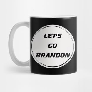 Let's Go Brandon Official Chant Joe Biden Meme 2021 Mug
